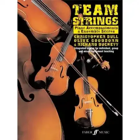 Duckett, Bull & Goodborn Team Strings. Piano Accompaniment/Score