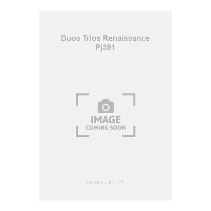 Duos Trios Renaissance Pj391