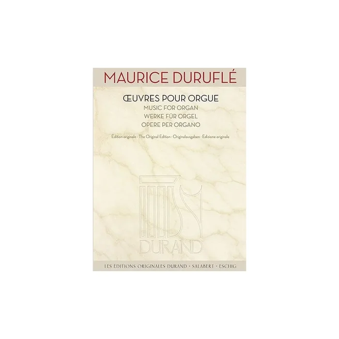 Duruflé, Maurice – Œuvres pour orgue