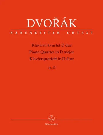Dvorak : Piano Quartet In D Major: Op. 23: Score And Parts (Barenreiter)