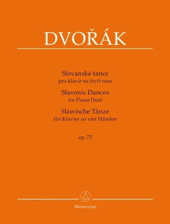 Dvorak : Slavonic Dances, Op.72 (Series II, Nos. 1 – 8). : Piano 4 hands: (Barenreiter)
