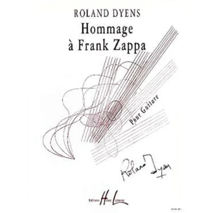 Dyens, Roland – Hommage à Franck Zappa