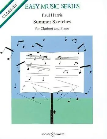 Easy Music Series – Summer Sketches (Clarinet and Piano) Paul Harris