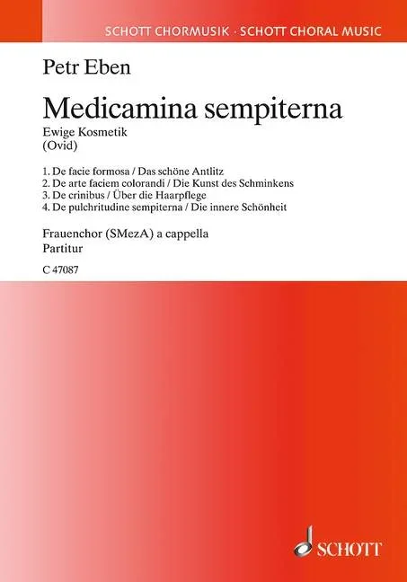Eben, Petr : Eben, Petr : Medicamina sempiterna – Ewige Kosmetik, (Publius Ovidius Naso) – female choir (SMezA) –
