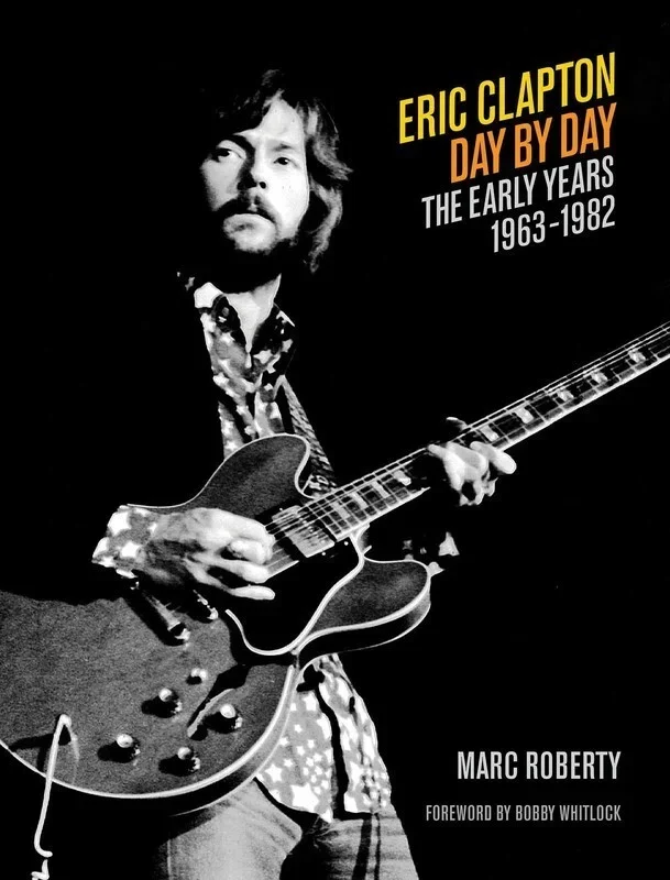 Eric Clapton Day By Day (Hardcover Book)