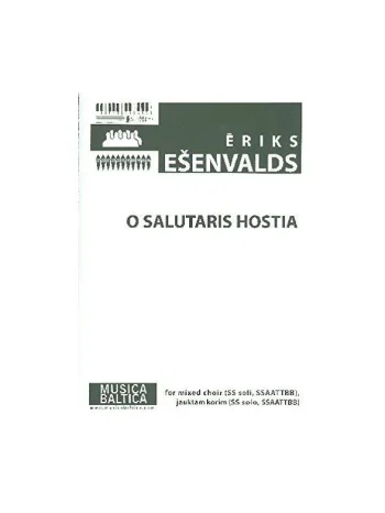 Esenvalds : O Salutaris Hostia Mixed Voices (Peters)