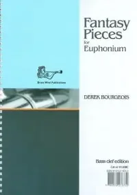 Fantasy Pieces For Euphonium – DEREK BOURGEOIS