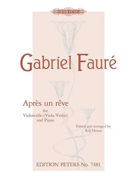 Fauré: Après un rêve (arr. for cello & piano)