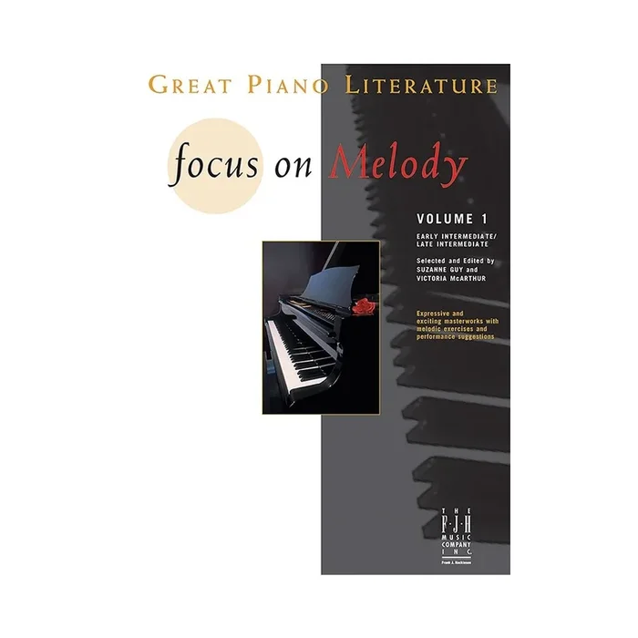 FJH Great Piano Literature: Focus on Melody 1