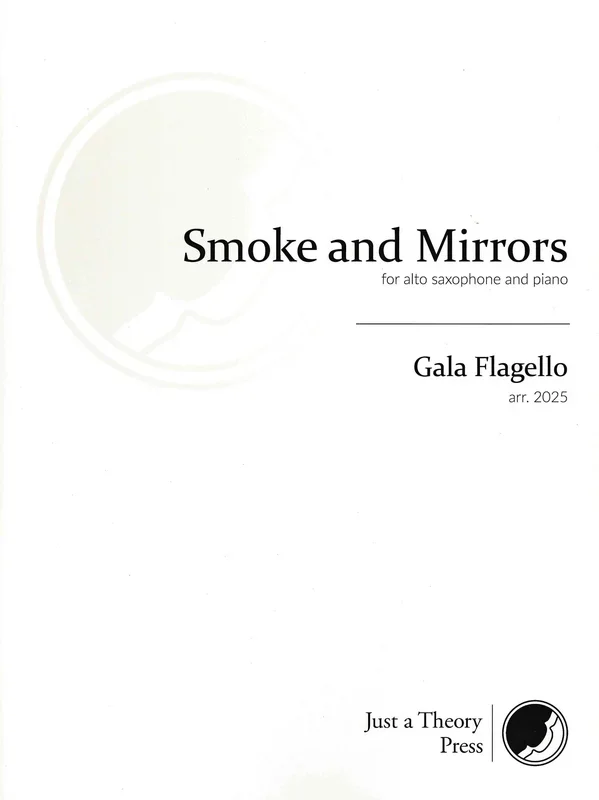 Flagello: Smoke and Mirrors (Version for Alto Sax & Piano)
