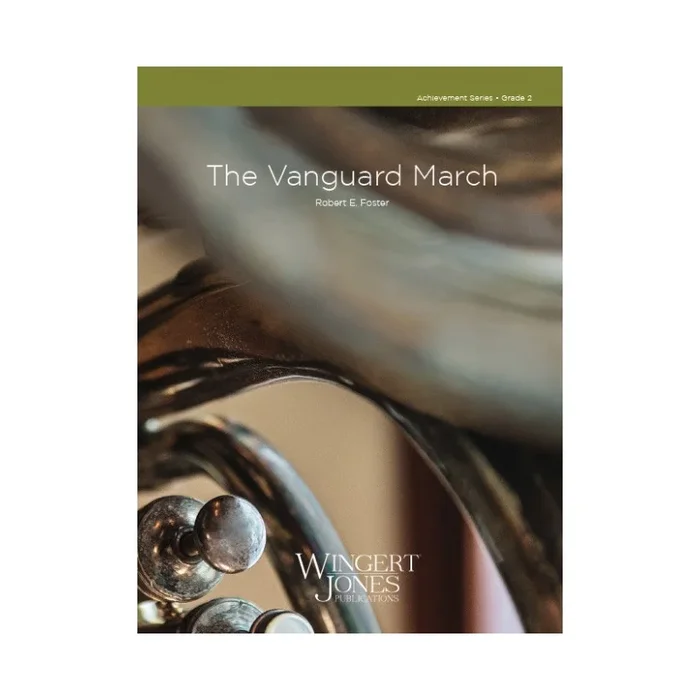 Foster, Robert E. – The Vanguard March