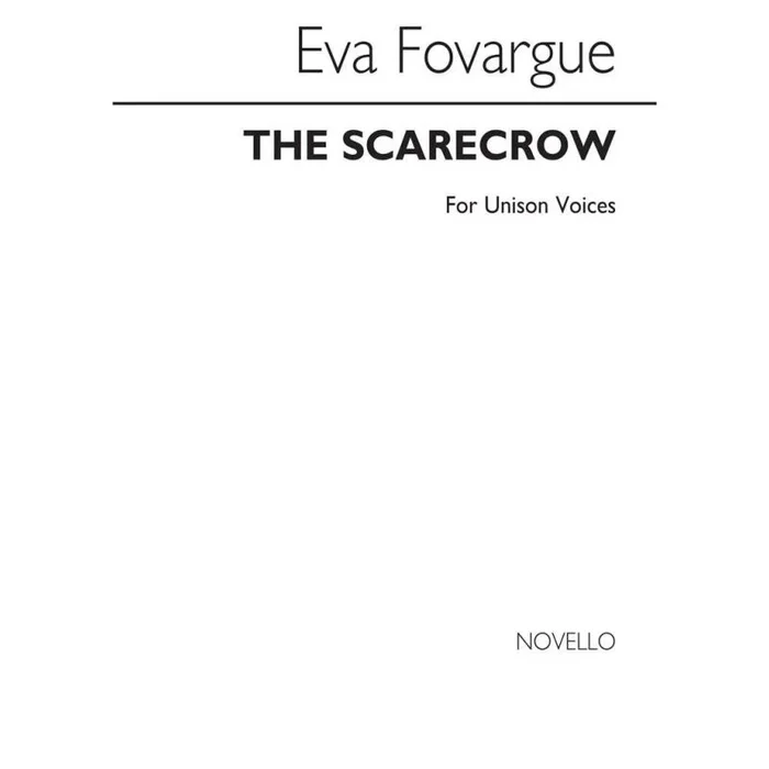 Fovargue, Eva – The Scarecrow – Unison Voices