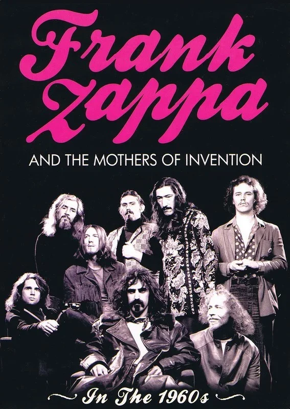 Frank Zappa And The Mothers Of Invention DVD