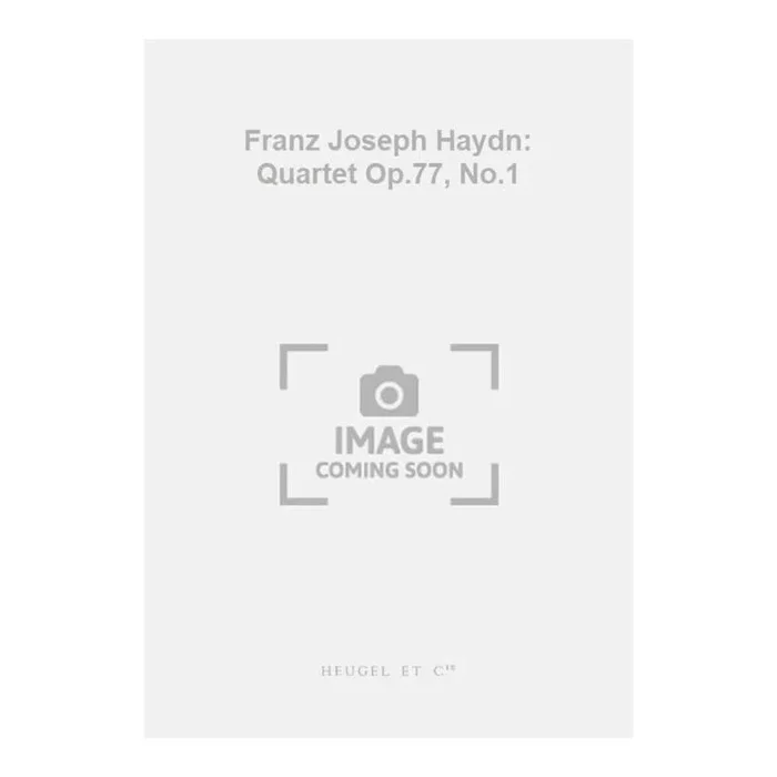 Franz Joseph Haydn: Quartet Op.77, No.1