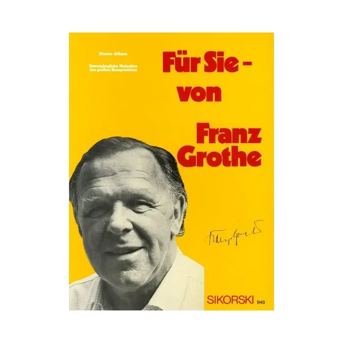 Für Sie – von Franz Grothe