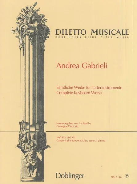 Gabrieli: Complete Keyboard Works – Volume 6