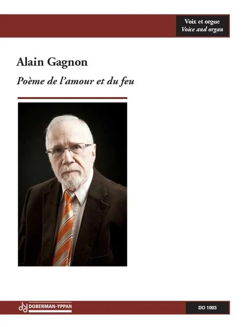 Gagnon: Poème de l’amour et du feu