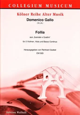 Gallo Follia for 2 Violins, Viola and Basso Continuo