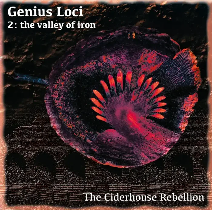 Genius Loci 2 the valley of iron – The Ciderhouse Rebellion – CD