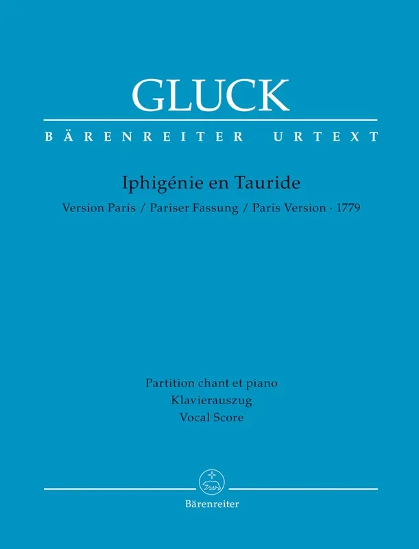 Gluck, C.W – Iphigenie en Tauride (Paris version 1779) (F-G) (Urtext).