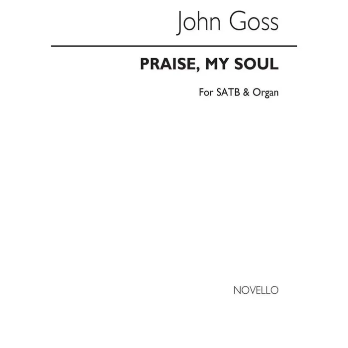 Goss, John – Praise My Soul (Hymn) Satb/Organ