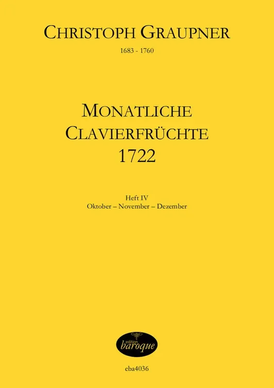 Graupner Monatliche Clavirfrüchte 1722, Vol. 4