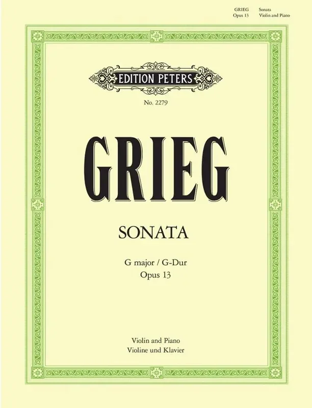 Grieg – Sonata G Major Opus 13 (Violin and Piano)
