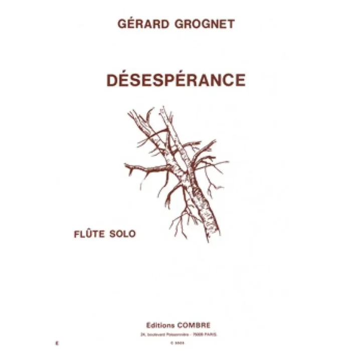 Grognet, Gérard – Désespérance
