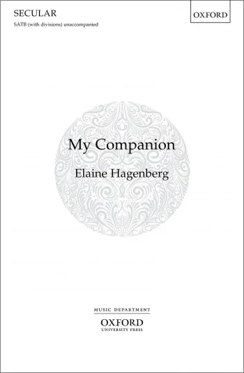 Hagenberg : My Companion: SATB (with divisions) (OUP)