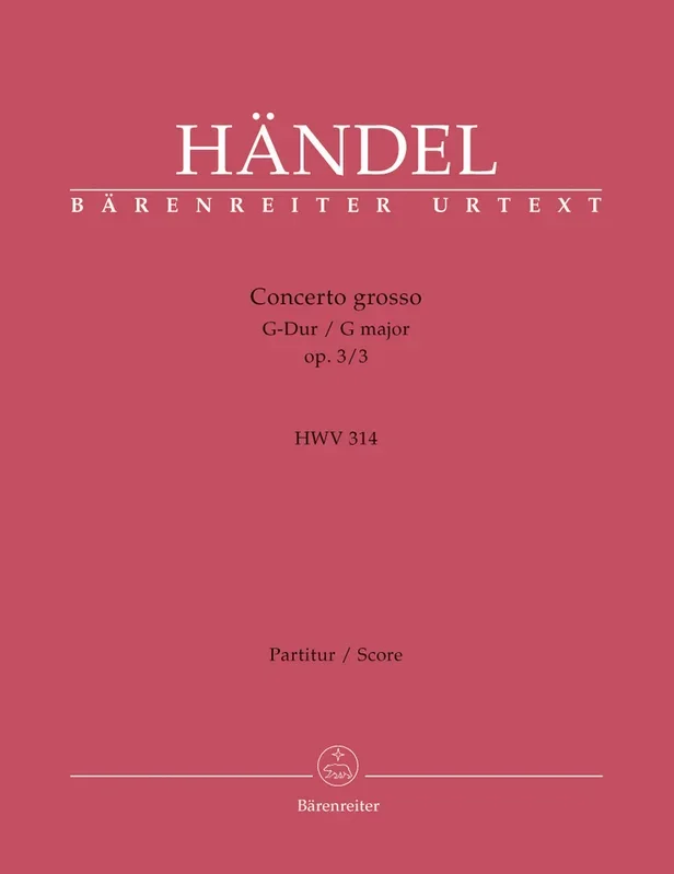 Handel: Concerto Grosso in G Op 3, 3 – Full Score