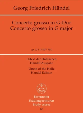Handel : Concerto grosso Op.3/ 3 in G (Urtext). Study score (Barenreiter)