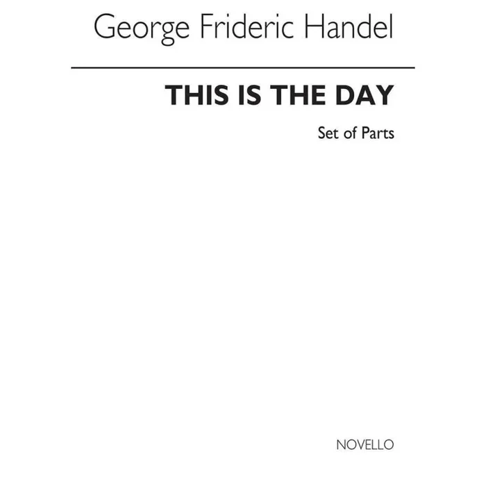 Händel, Georg Friedrich – This Is The Day (Ed. Burrows) Extra Parts