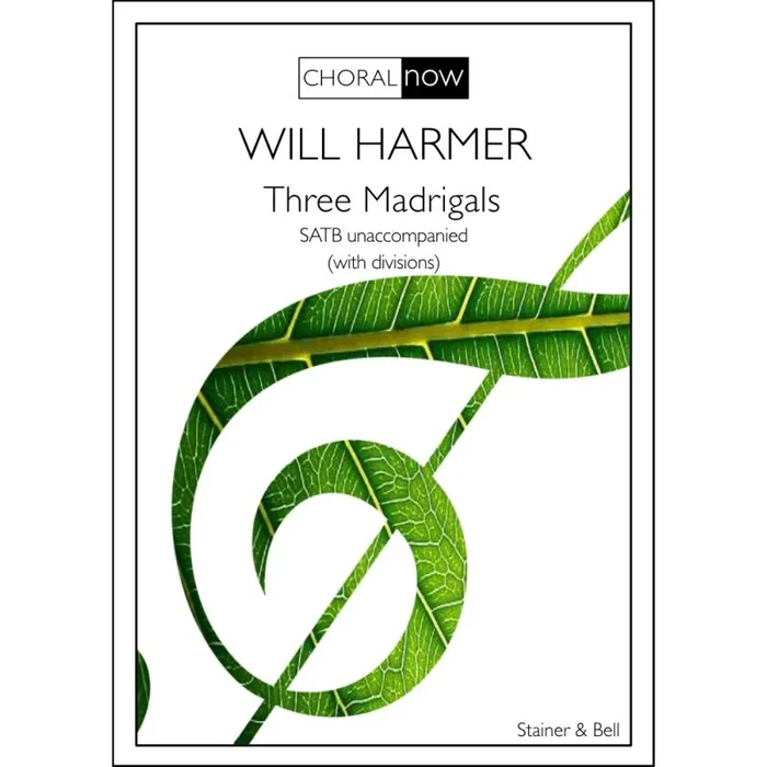 Harmer, Will – Three Madrigals. SATB