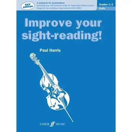 Harris, Paul Improve your sight-reading! Cello 1-3