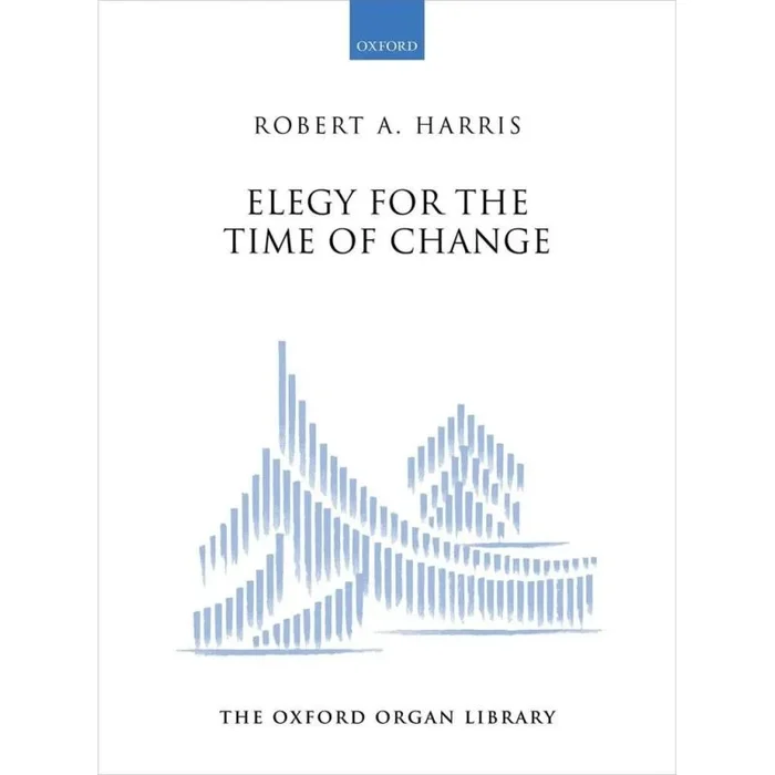 Harris, Robert A. – Elegy for the Time of Change