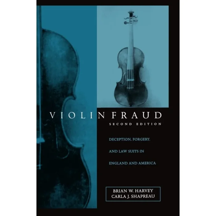 Harvey, Brian W. – Violin Fraud