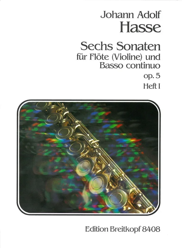 Hasse: 6 Flute Sonatas Op. 5 – Volume 1 (Nos. 1-3)