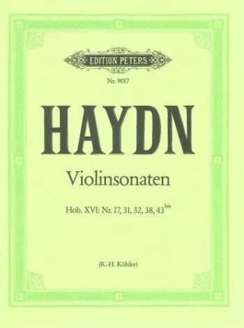Haydn : Five Sonatas For Violin And Piano: 17 31 32 38 And 43b