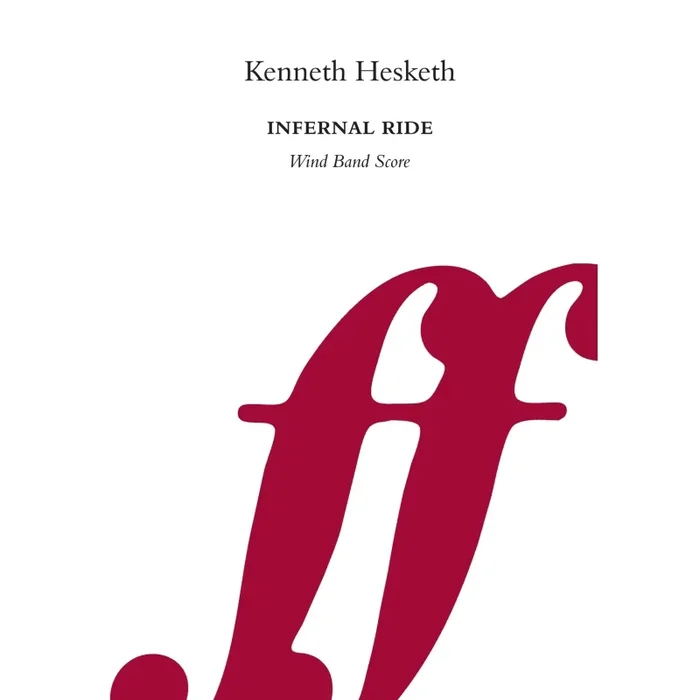 Hesketh, Kenneth – Infernal Ride (wind band score)