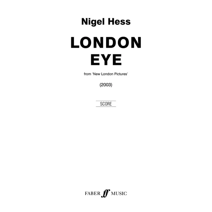 Hess, Nigel – London Eye. Wind band