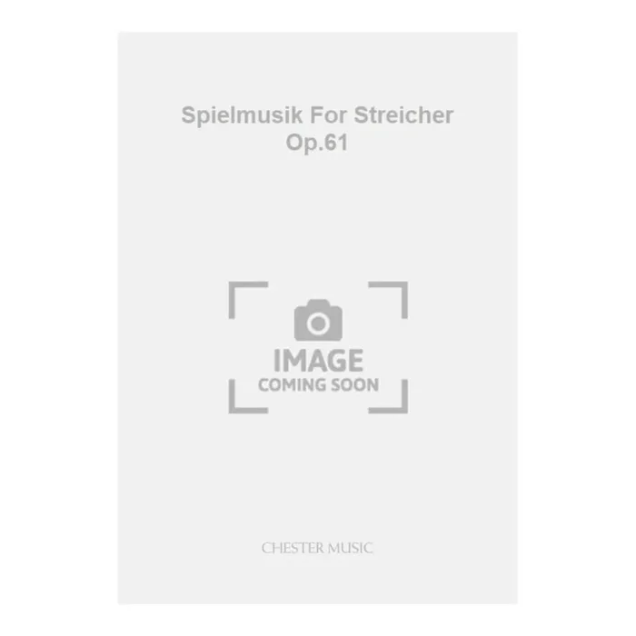 Hessenberg, Kurt – Spielmusik For Streicher Op.61