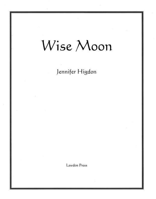 Higdon: Wise Moon
