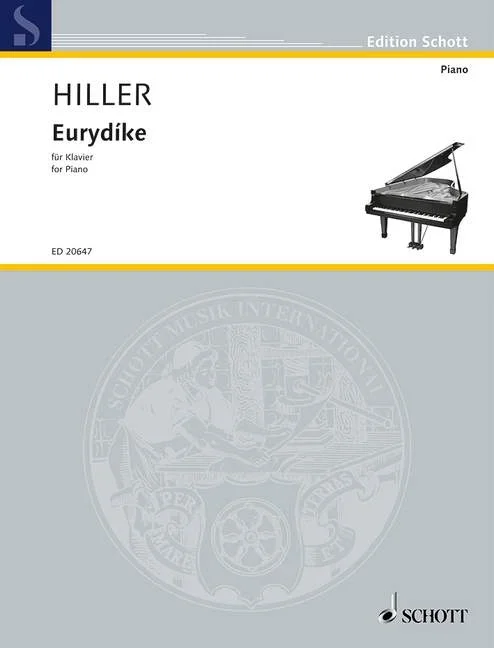 Hiller, Wilfried : Hiller, Wilfried : Eurydíke, Mythological scene – piano – Schott Digital