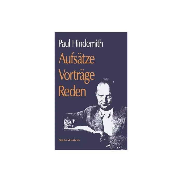 Hindemith, Paul – Aufsätze – Vorträge – Reden