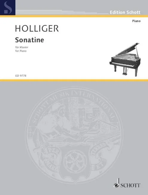 Holliger, Heinz : Holliger, Heinz : Sonatina, – piano – Schott Digital