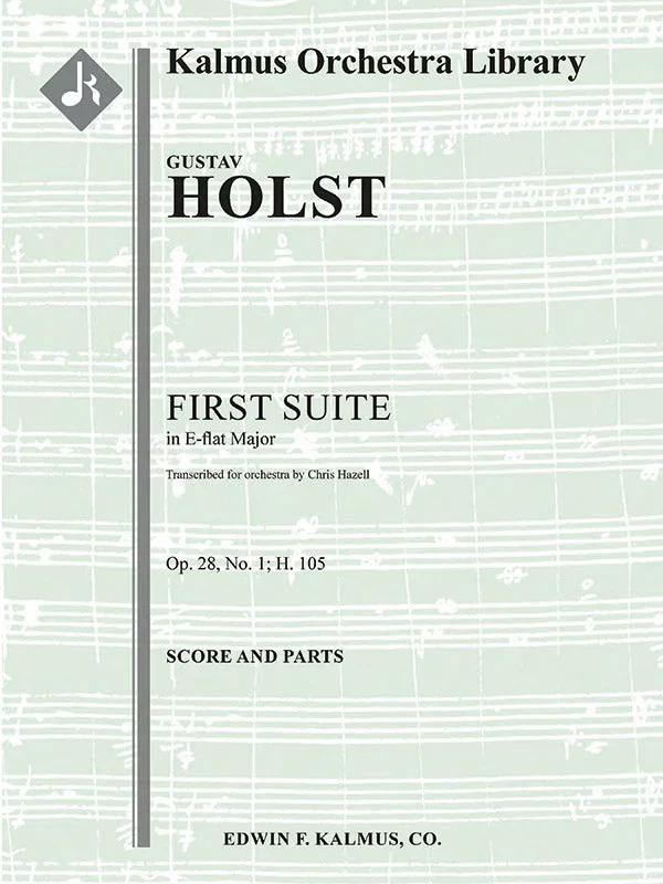 Holst: First Suite in E-flat, Op. 28, No. 1 (arr. for orchestra)