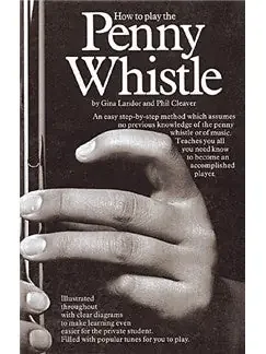 How To Play The Penny Whistle (Book Only)