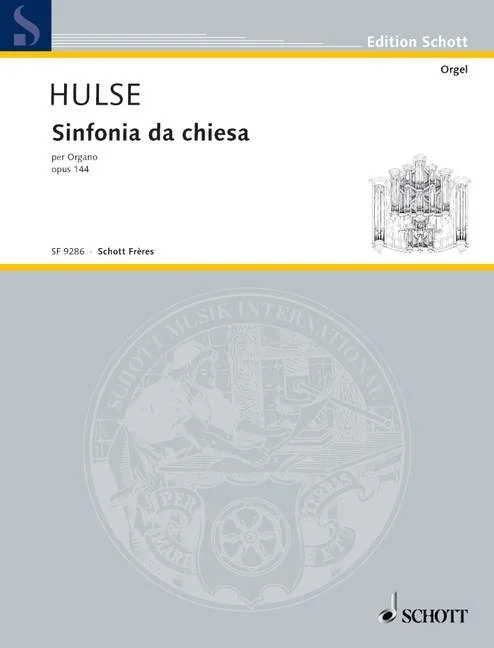 Hulse, Camil van : Hulse, Camil van : Sinfonia da chiesa, – organ – Schott Digital