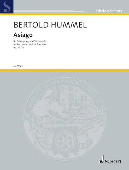 Hummel, Bertold : Hummel, Bertold : Asiago, for Percussion and Violoncello – percussion and cello – Schott Digital
