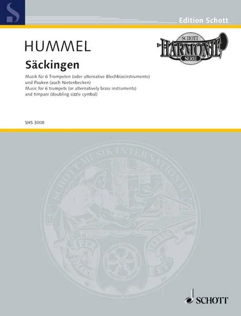 Hummel, Bertold : Hummel, Bertold : Säckingen, Music for 6 trumpets (or alternatively brass instruments) and timpani